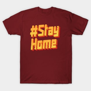 #StayHome T-Shirt